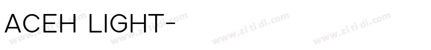 ACEH LIGHT字体转换